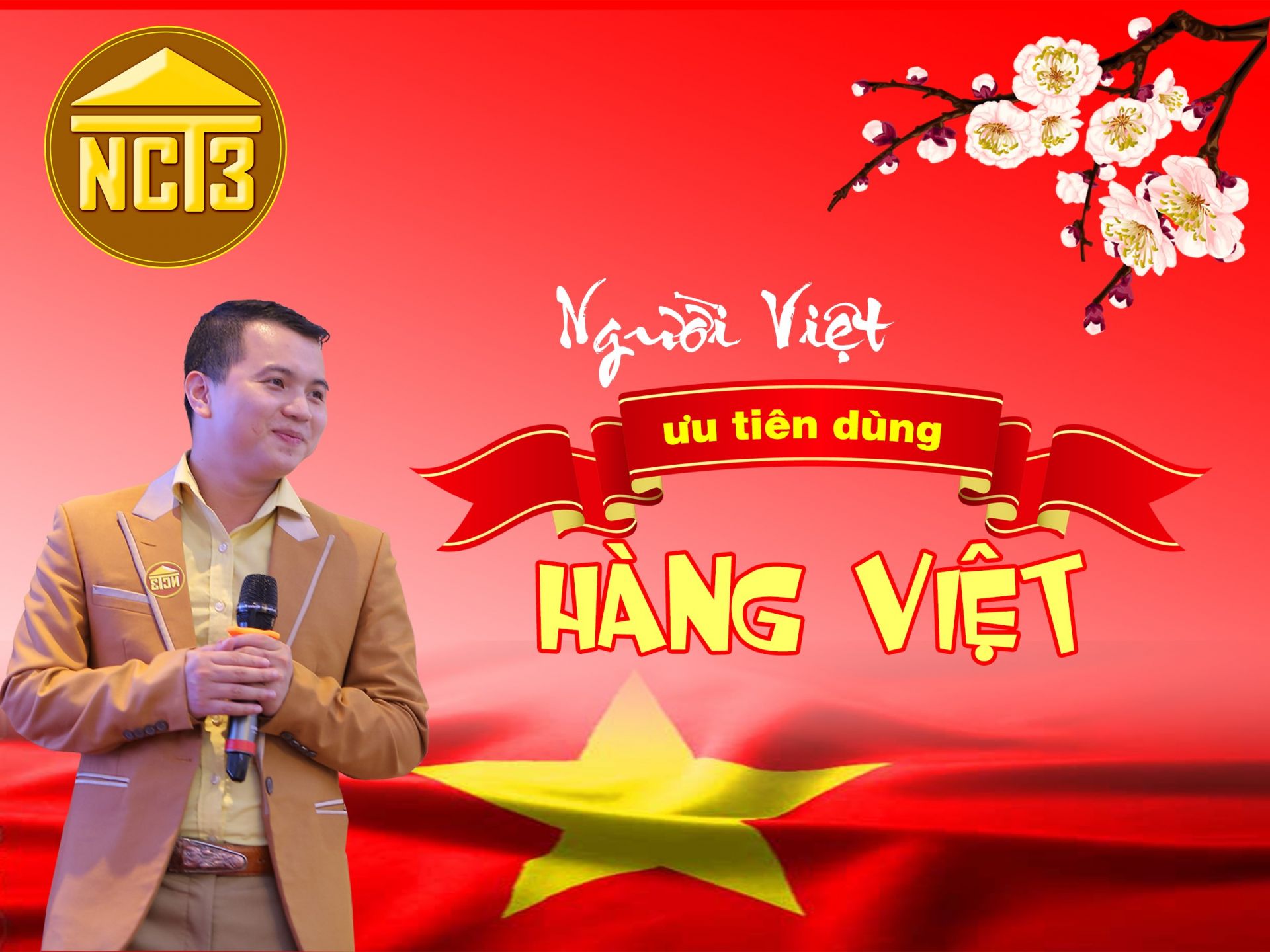Đẩy mạnh thương hiệu Việt hưởng ứng phong trào người Việt Nam dùng hàng Việt Nam của NCT3